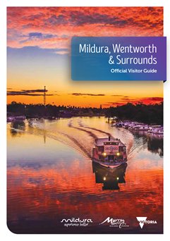 Official Visitor's Guide - Mildura, Wentworth and Surrounds